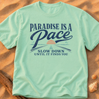 Paradise Is a Pace