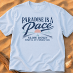 Paradise Is a Pace