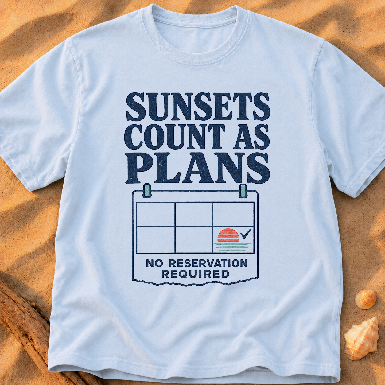 Sunsets Count As Plans