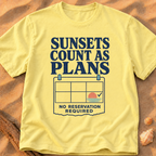 Sunsets Count As Plans