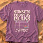 Sunsets Count As Plans