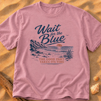 Wait for the Blue