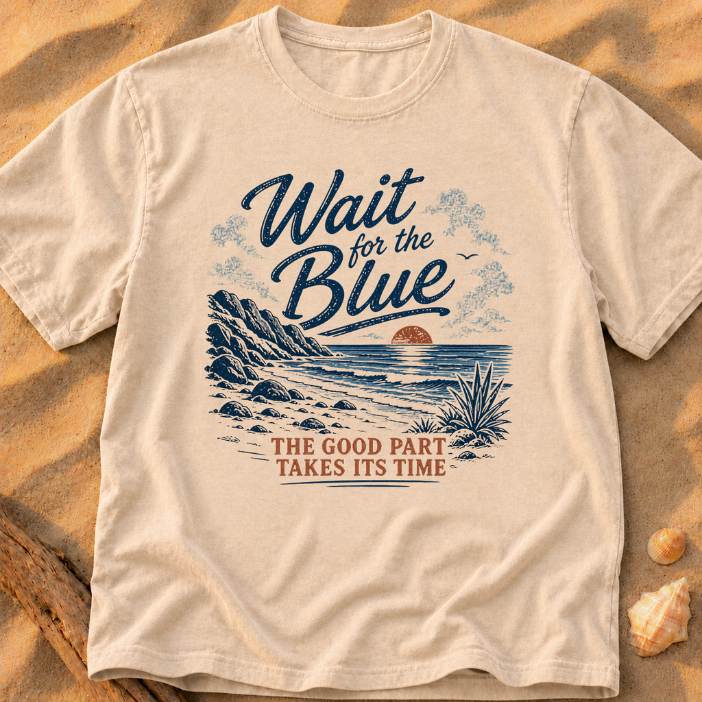 Wait for the Blue
