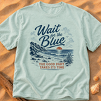 Wait for the Blue