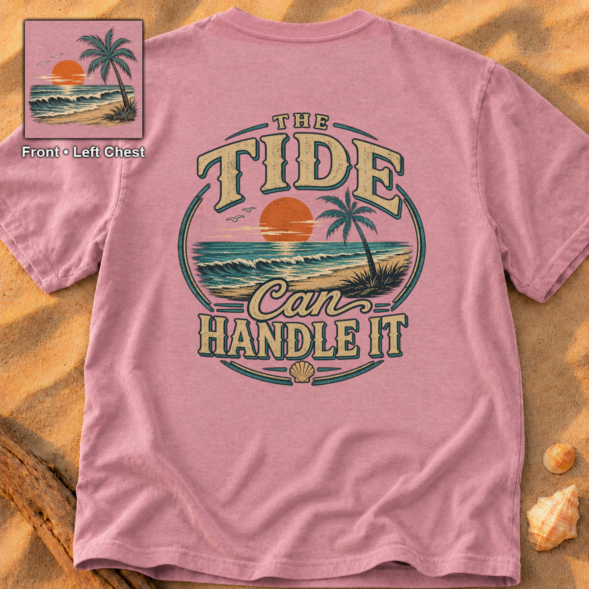 Tide Can Handle It (2-sided)
