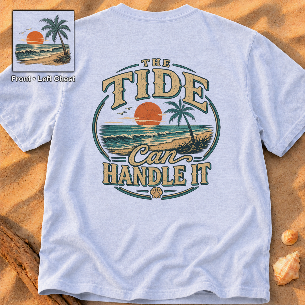 Tide Can Handle It (2-sided)