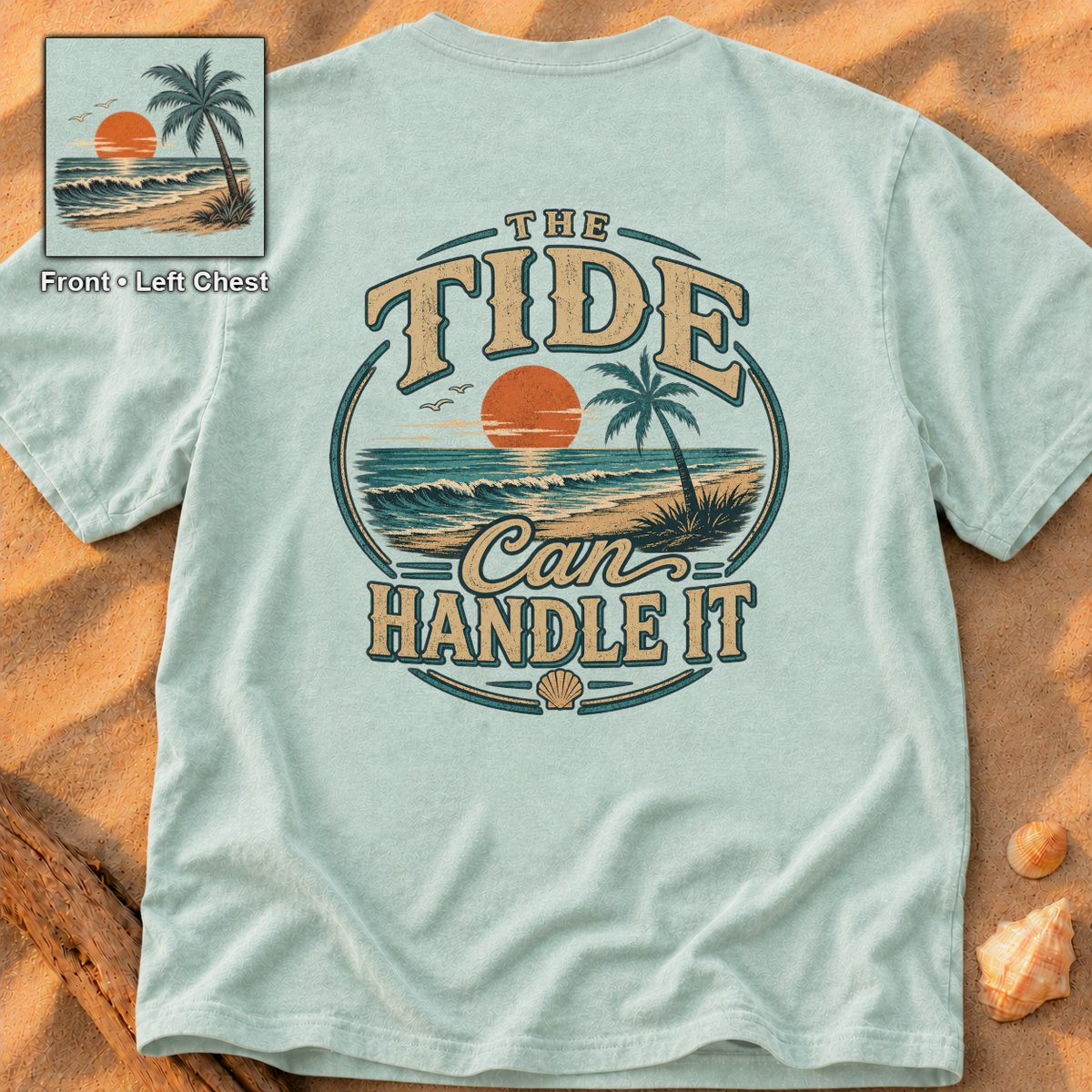 Tide Can Handle It (2-sided)