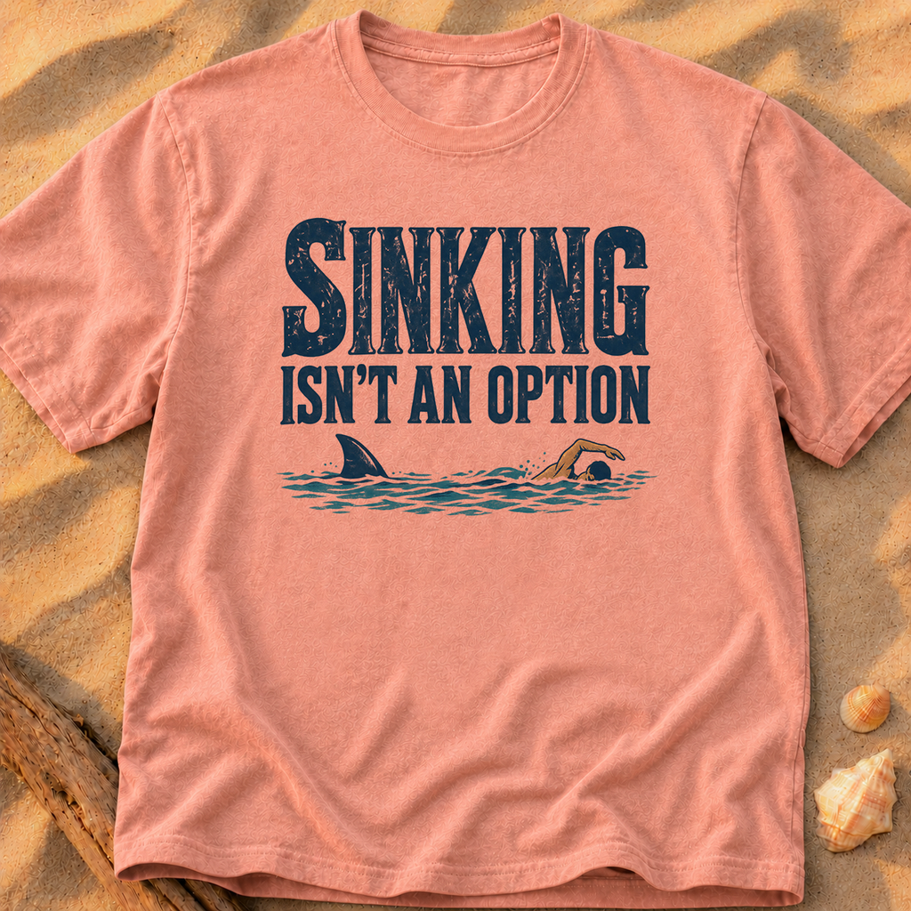Sinking Isn't an Option