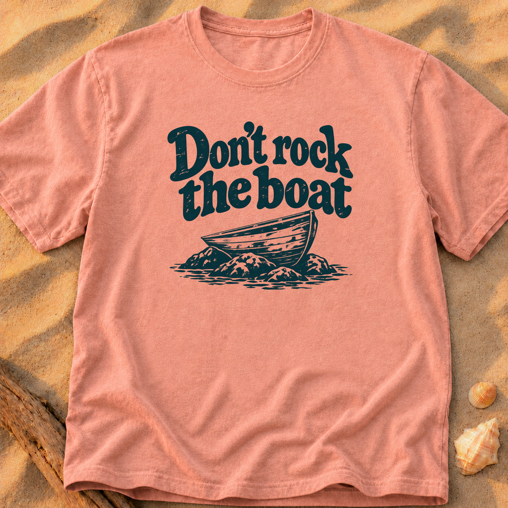 Don't Rock the Boat