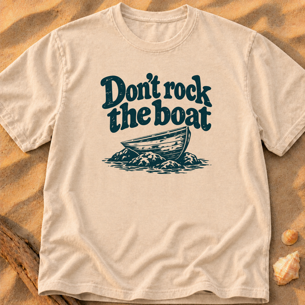 Don't Rock the Boat