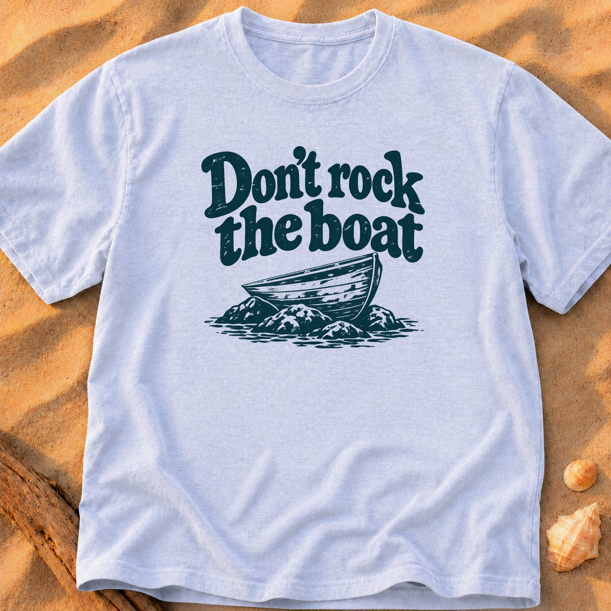 Don't Rock the Boat